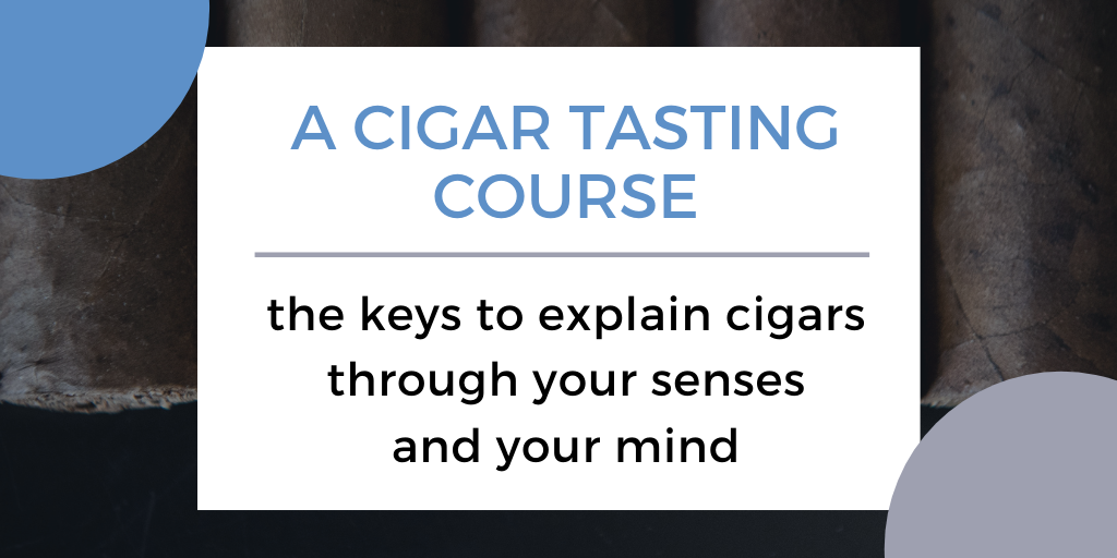 A cigar tasting course